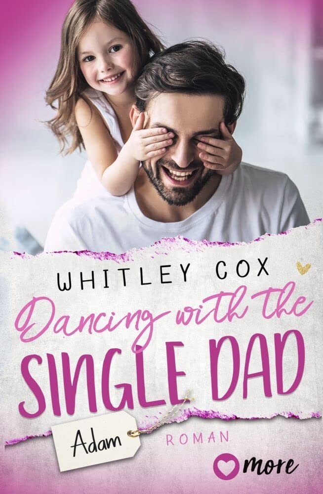 Dancing with the Single Dad – Adam: Deutsche Ausgabe (Single Dads of Seattle, Band 2)