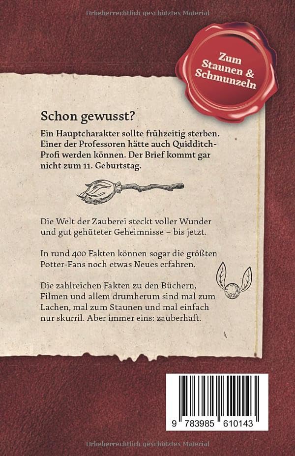 Unnützes Wissen für Potter-Fans – Die inoffizielle Sammlung: Erstaunliche Fakten rund um den berühmtesten Zauberer der Welt | Ein besonderes Buch für Potterheads