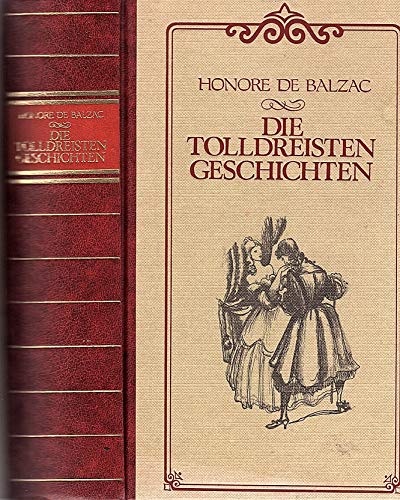 Die Tolldreisten Geschichten. Vollständige Ausgabe. Aus dem Französischen von Nora Urban.