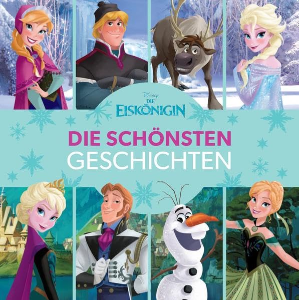 Disney Die Eiskönigin - Die schönsten Geschichten: Sammelband mit 6 Geschichten