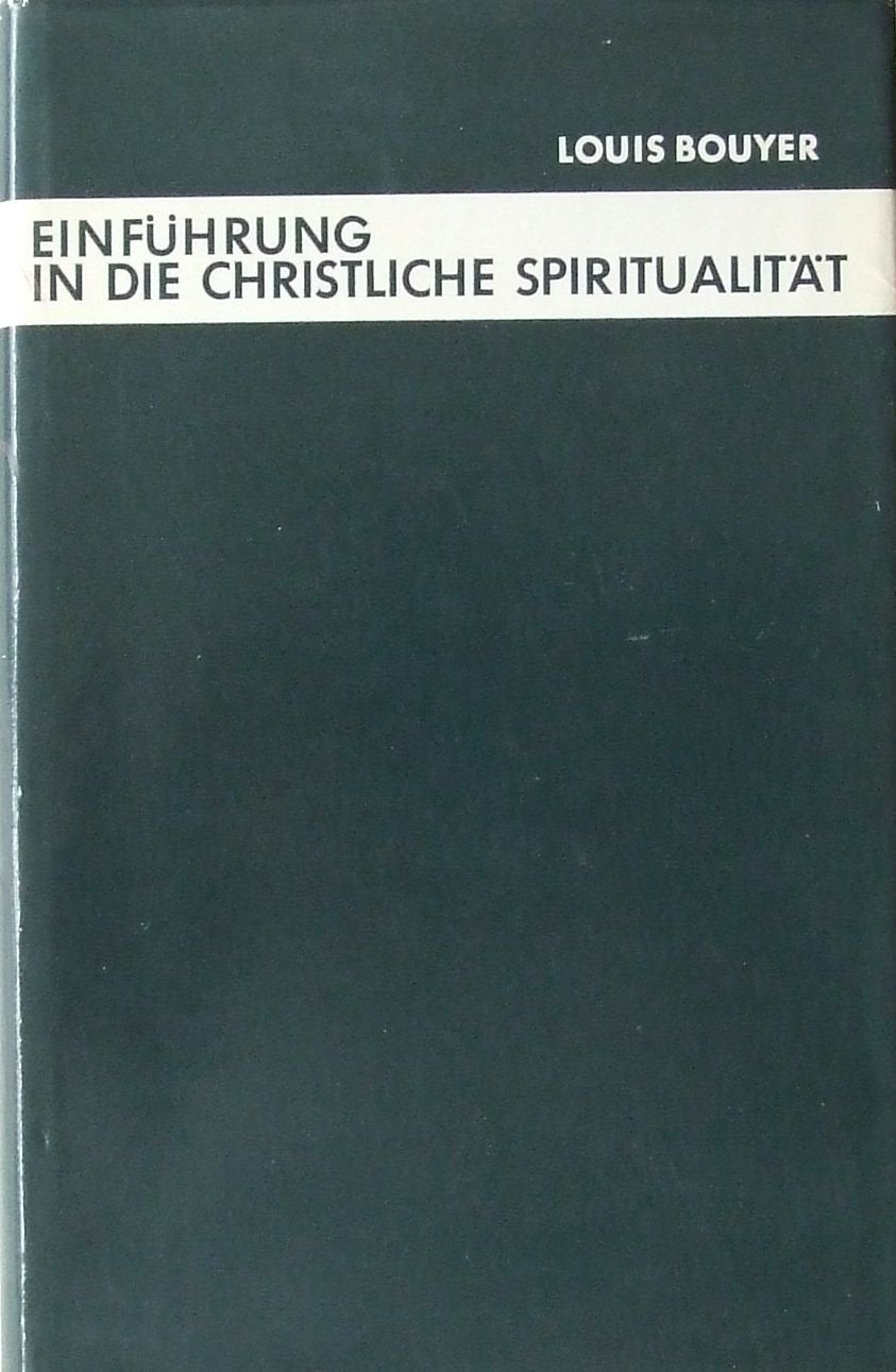 Einführung in die christliche Spiritualität
