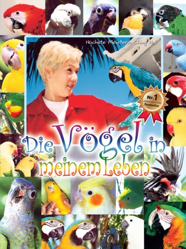 Die Vögel in meinem Leben