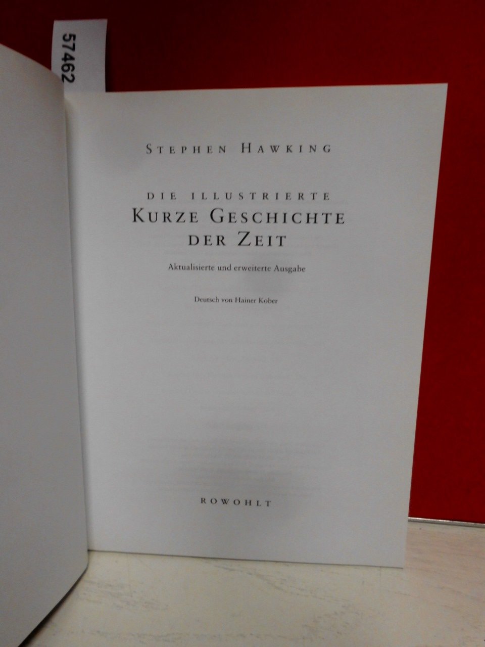 Die illustrierte Kurze Geschichte der Zeit: (aktualisierte und erweiterte Ausgabe)