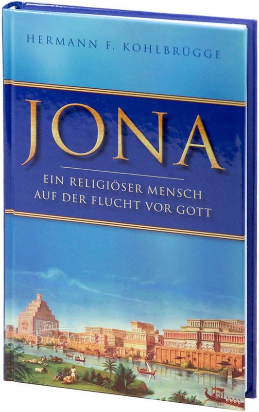 Jona: Ein religiöser Mensch auf der Flucht vor Gott