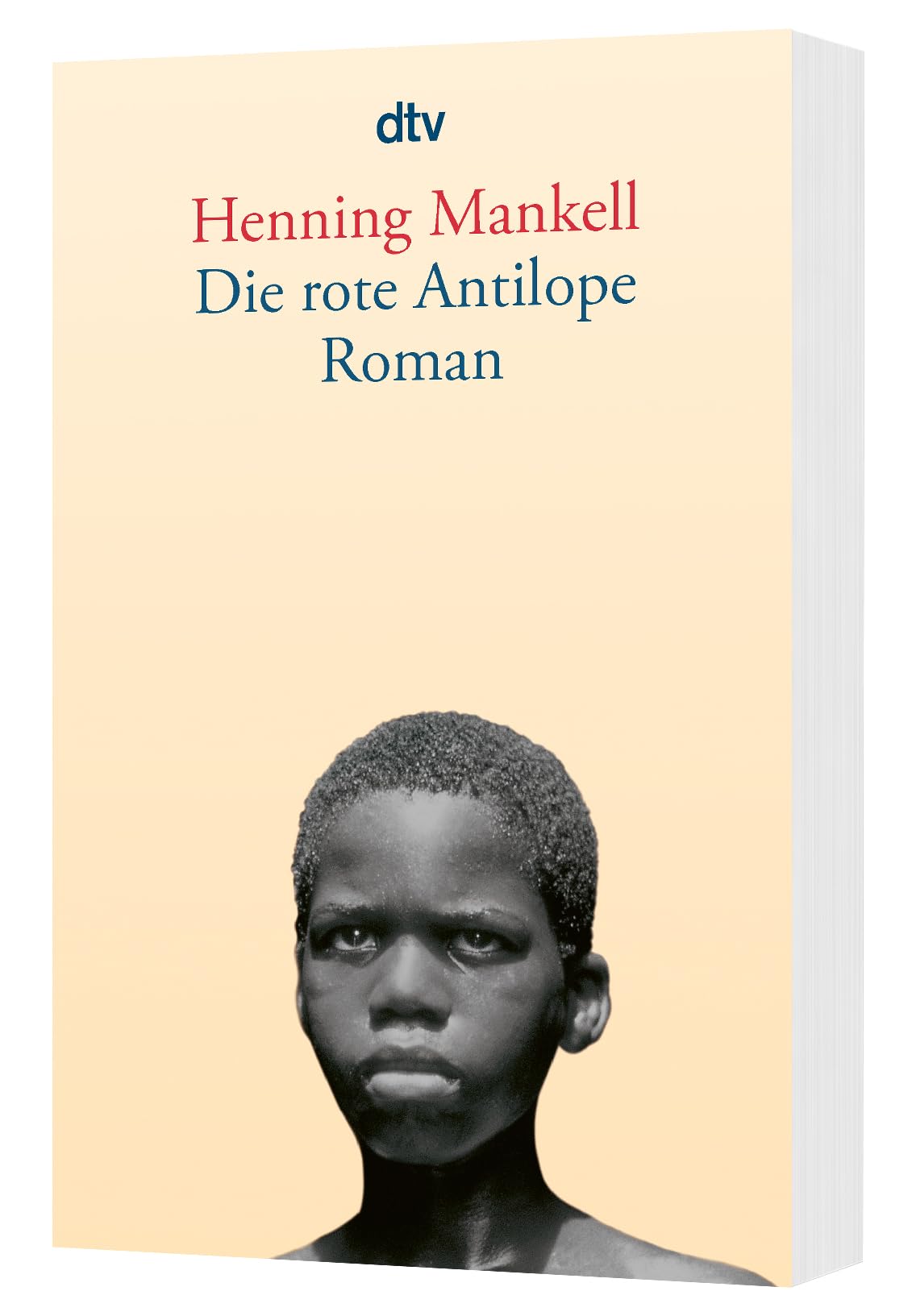 Die rote Antilope: Roman