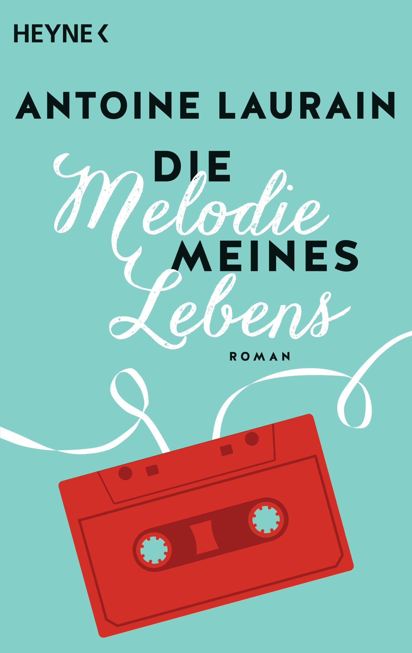 Die Melodie meines Lebens: Roman