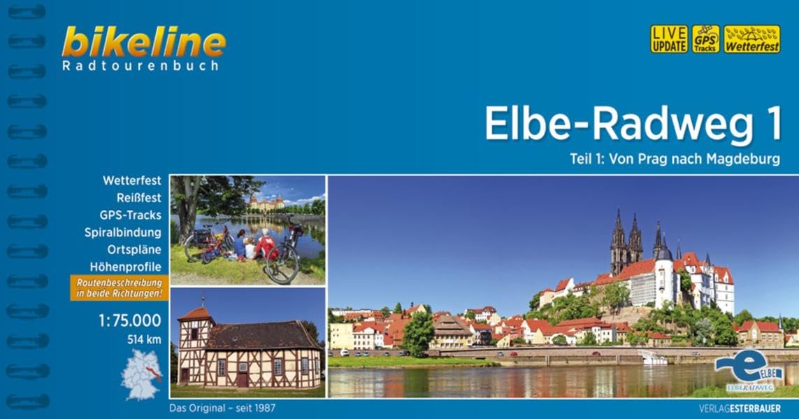 Elbe-Radweg: Teil 1: Von Prag nach Magdeburg 500 km Routenbeschreibung in beide Richtungen: Von Prag nach Magdeburg. 514 km Routenbeschreibung in ... Live-Update (Bikeline Radtourenbücher)