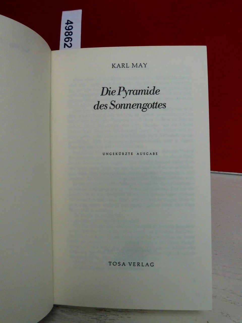 Karl May : Die Pyramide des Sonnengottes . ( Ungekürzte Ausgabe )