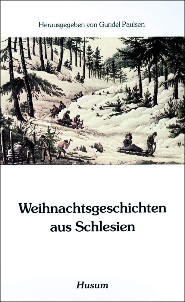 Weihnachtsgeschichten aus Schlesien (Husum-Taschenbuch)