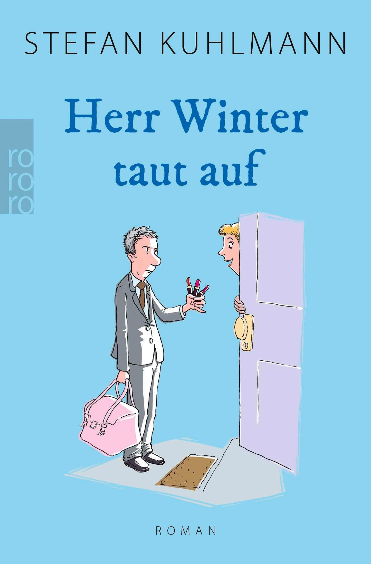 Herr Winter taut auf: Für alle, die "Ein Mann namens Ove" lieben.