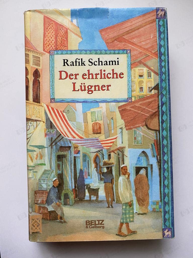 Der ehrliche Lügner: Roman von tausendundeiner Lüge. Ausgezeichnet mit dem Hermann-Hesse-Preis 1994 (Beltz & Gelberg)