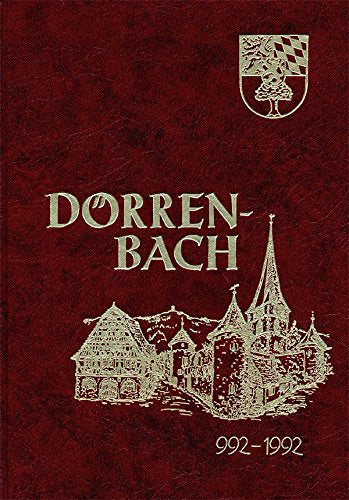 1000 Jahre Dörrenbach. 992-1992. Chronik eines südpfälzischen Dorfes.