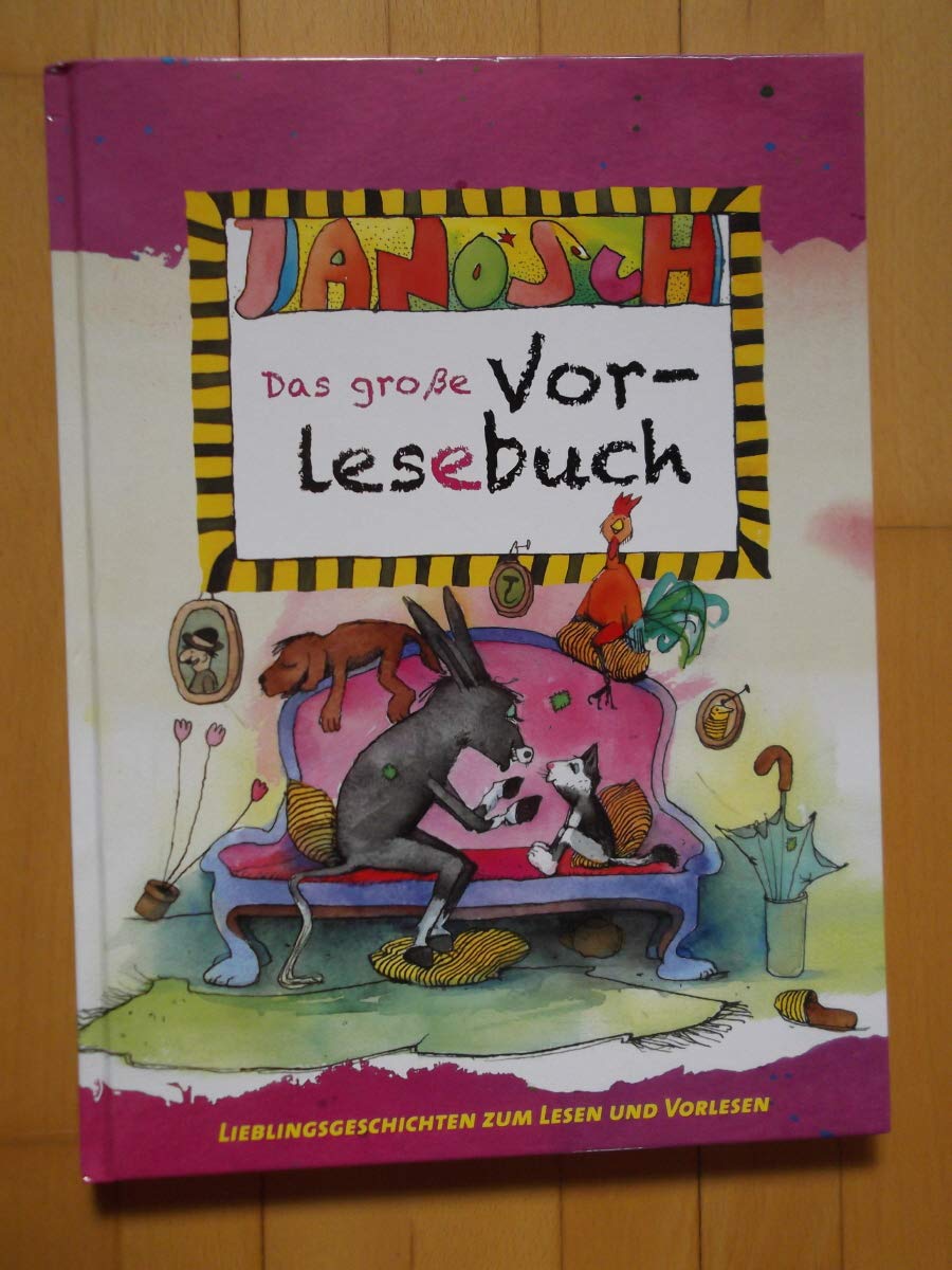 JANOSCH - Das große Vorlesebuch - Lieblingsgeschichten zum Lesen und Vorlesen