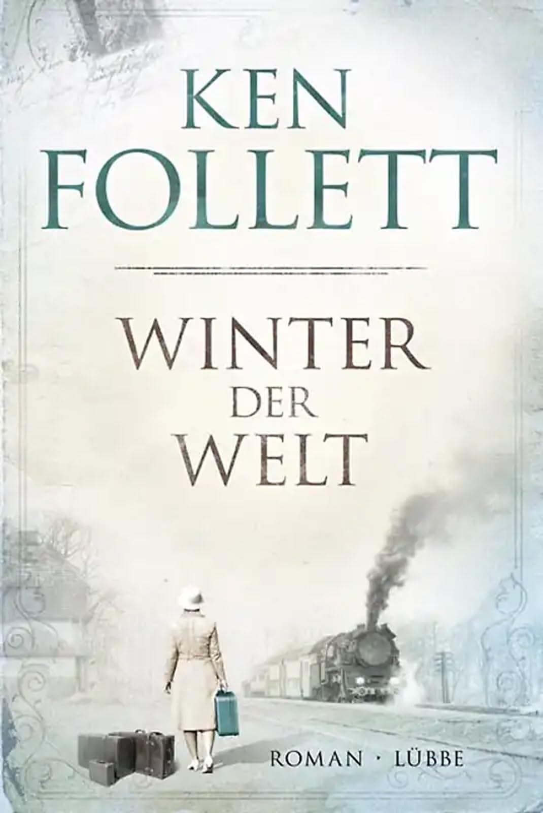 Winter der Welt: Die Jahrhundert-Saga. Roman (Jahrhundert-Trilogie, Band 2)