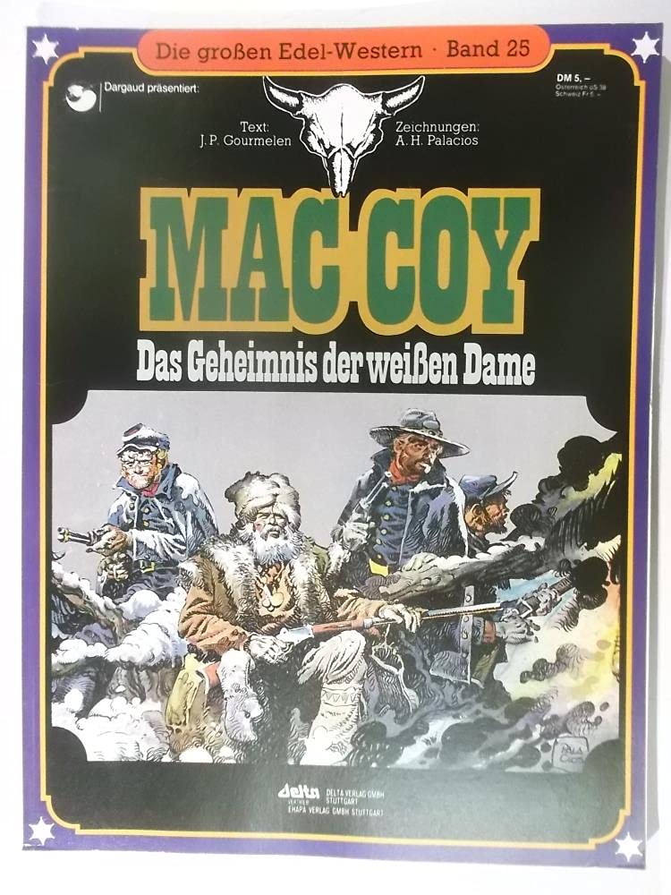 Die großen Edel-Western: Band 25: Mac Coy: Das Geheimnis der weißen Dame