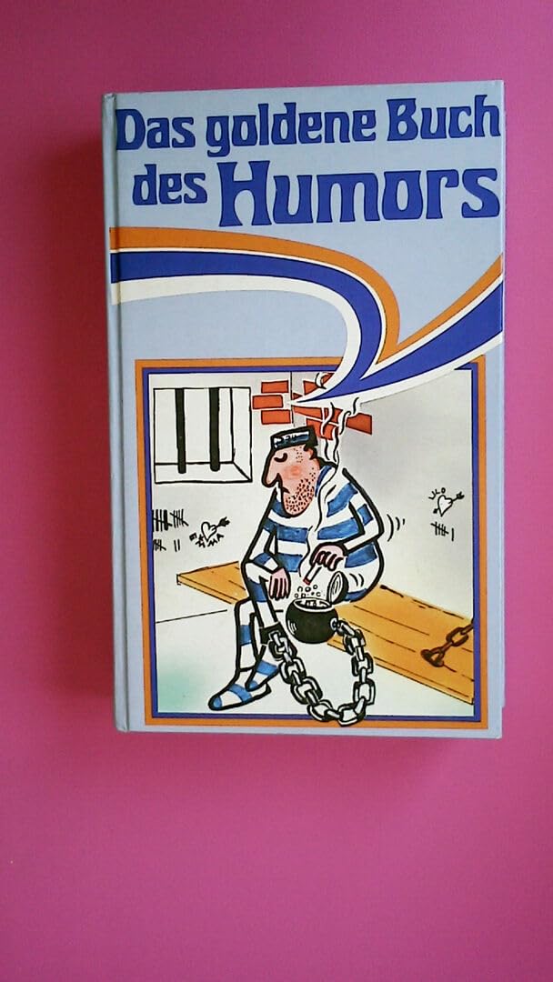 Das goldene Buch des Humors