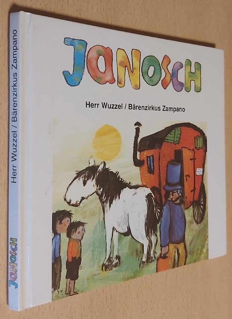 Herr Wuzzel / Bärenzirkus Zampano