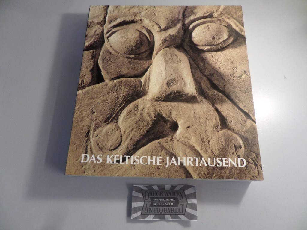 Das keltische Jahrtausend: Katalog-Handbuch