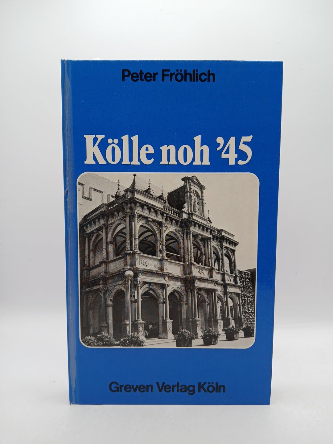 Kölle noh `45