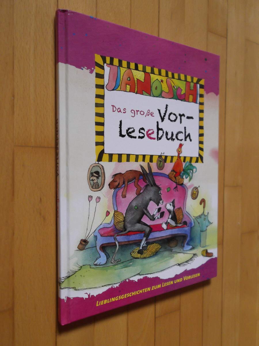 JANOSCH - Das große Vorlesebuch - Lieblingsgeschichten zum Lesen und Vorlesen