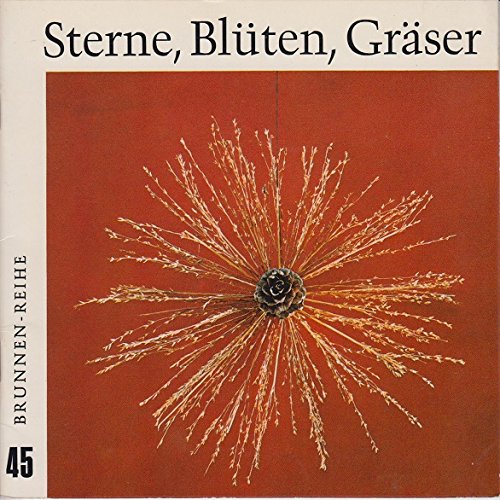 Sterne, Blüten, Gräser