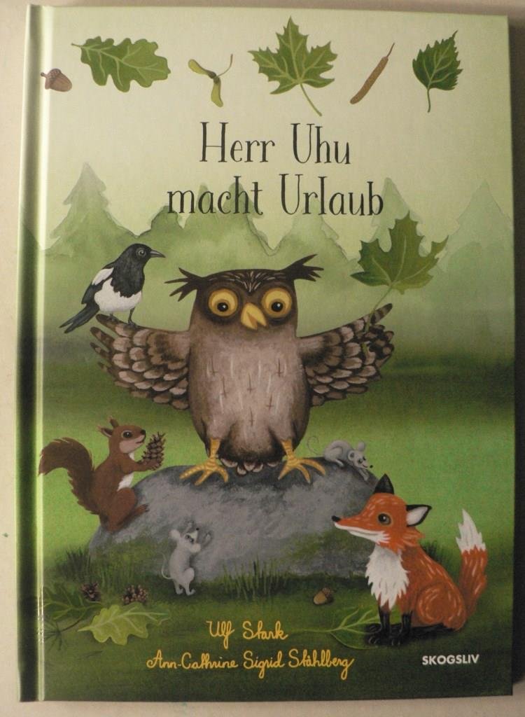 Herr Uhu macht Urlaub