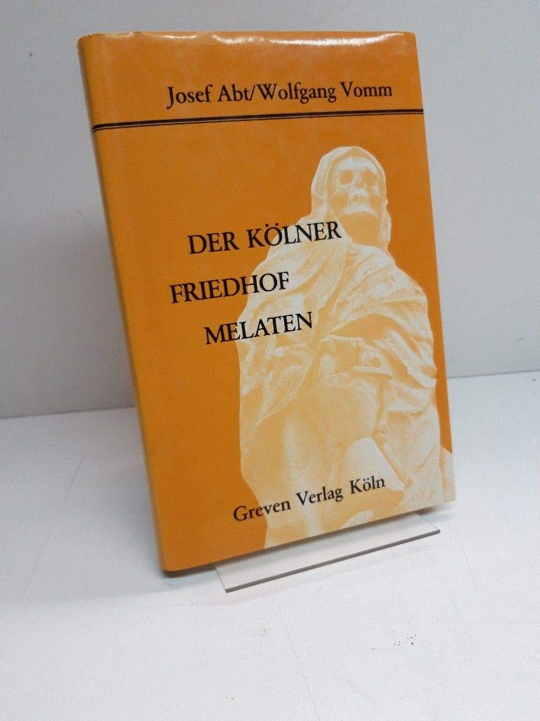 Der Kölner Friedhof Melaten