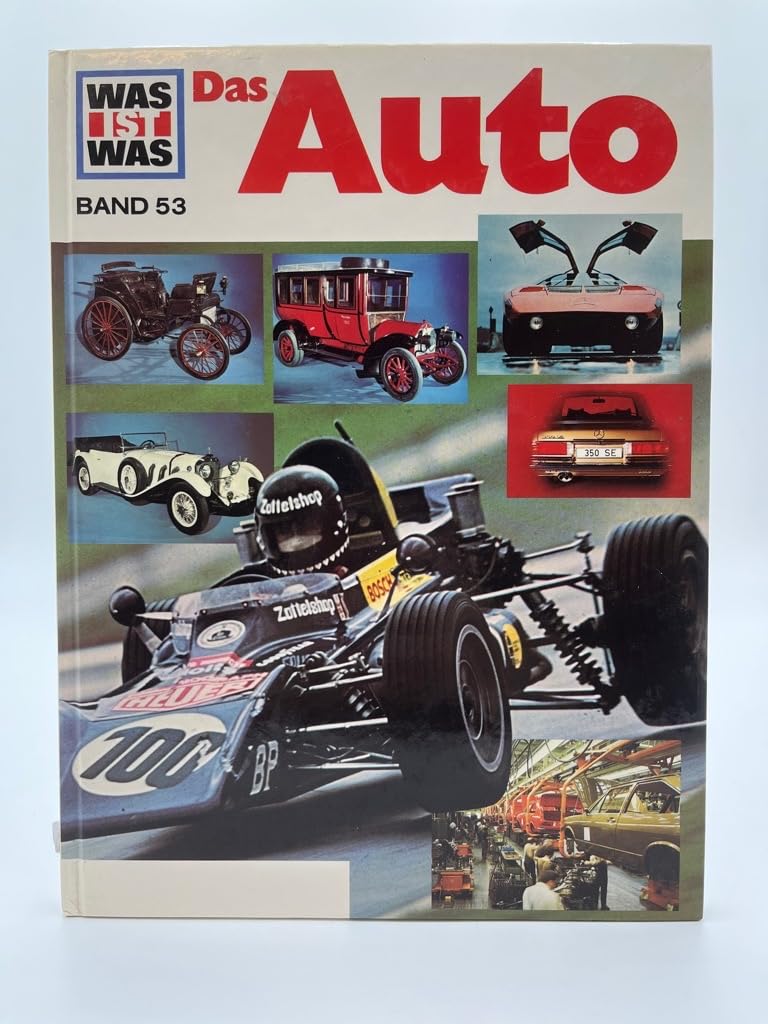 Das Auto ( Was ist Was , Band 53 ) [D5w]