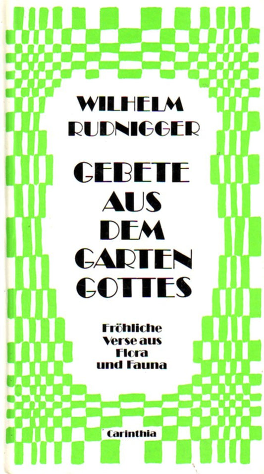 Gebete aus dem Garten Gottes. Gedichte