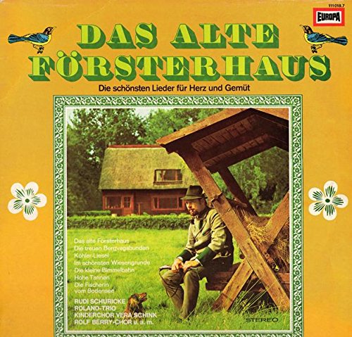 Das alte Försterhaus