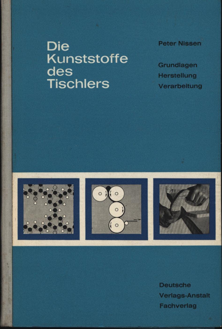 Die Kunststoffe des Tischlers