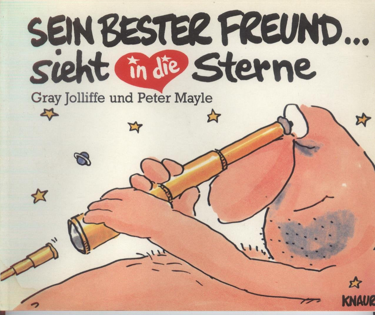 Sein bester Freund ... sieht in die Sterne