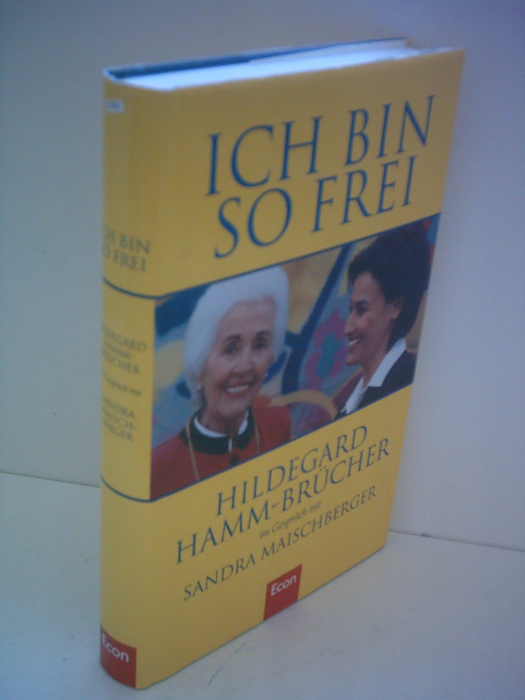 Ich bin so frei. Hildegard Hamm-Brücher im Gespräch mit Sandra Maischberger