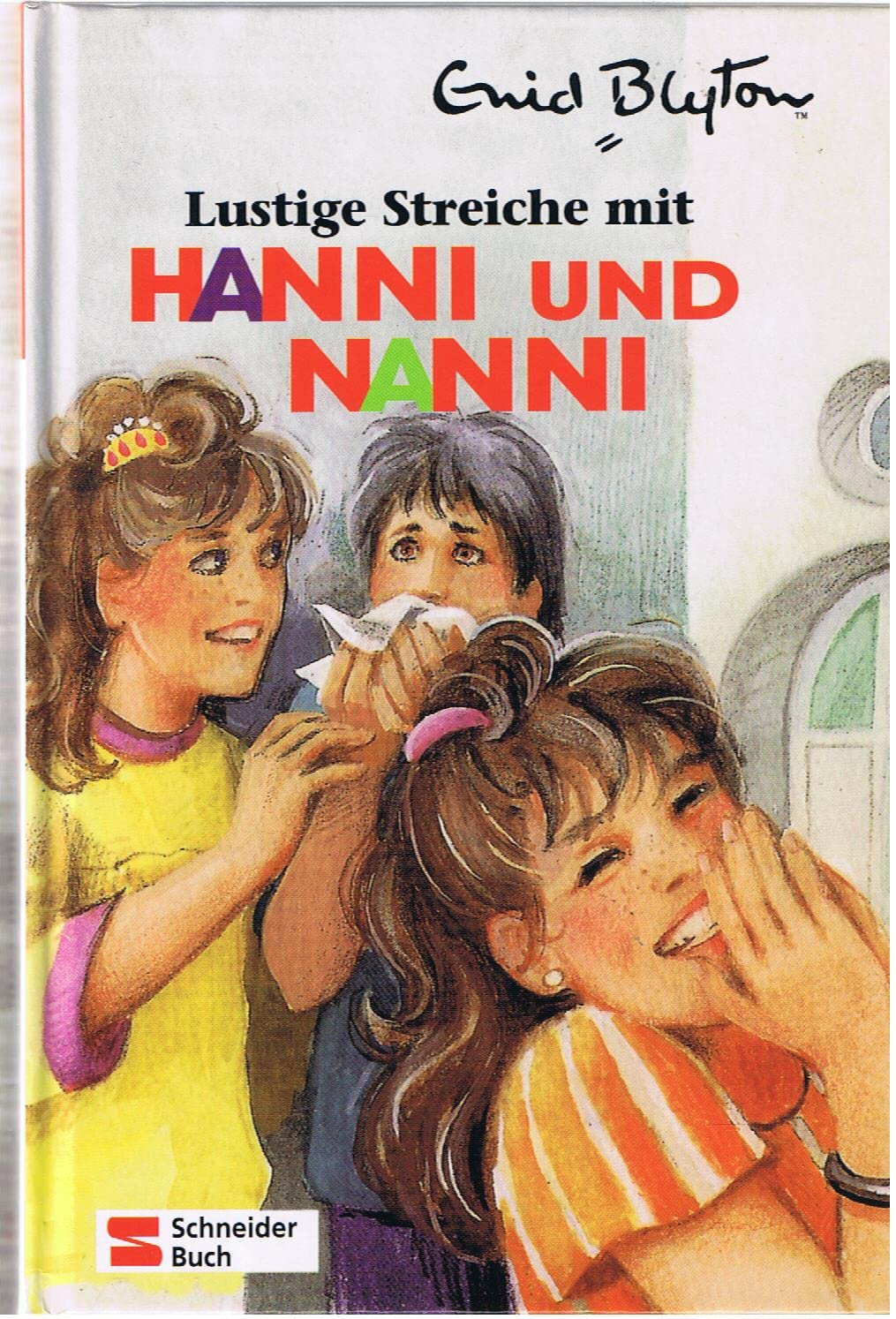 Hanni und Nanni, Bd.11, Lustige Streiche mit Hanni und Nanni