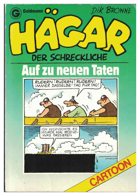 Hägar, der Schreckliche: Auf zu neuen Taten (Goldmann Cartoon)