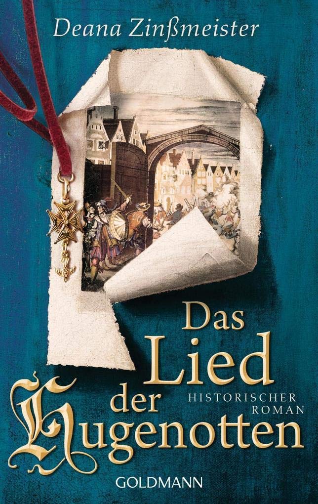 Das Lied der Hugenotten: Historischer Roman - Die Hugenotten 1