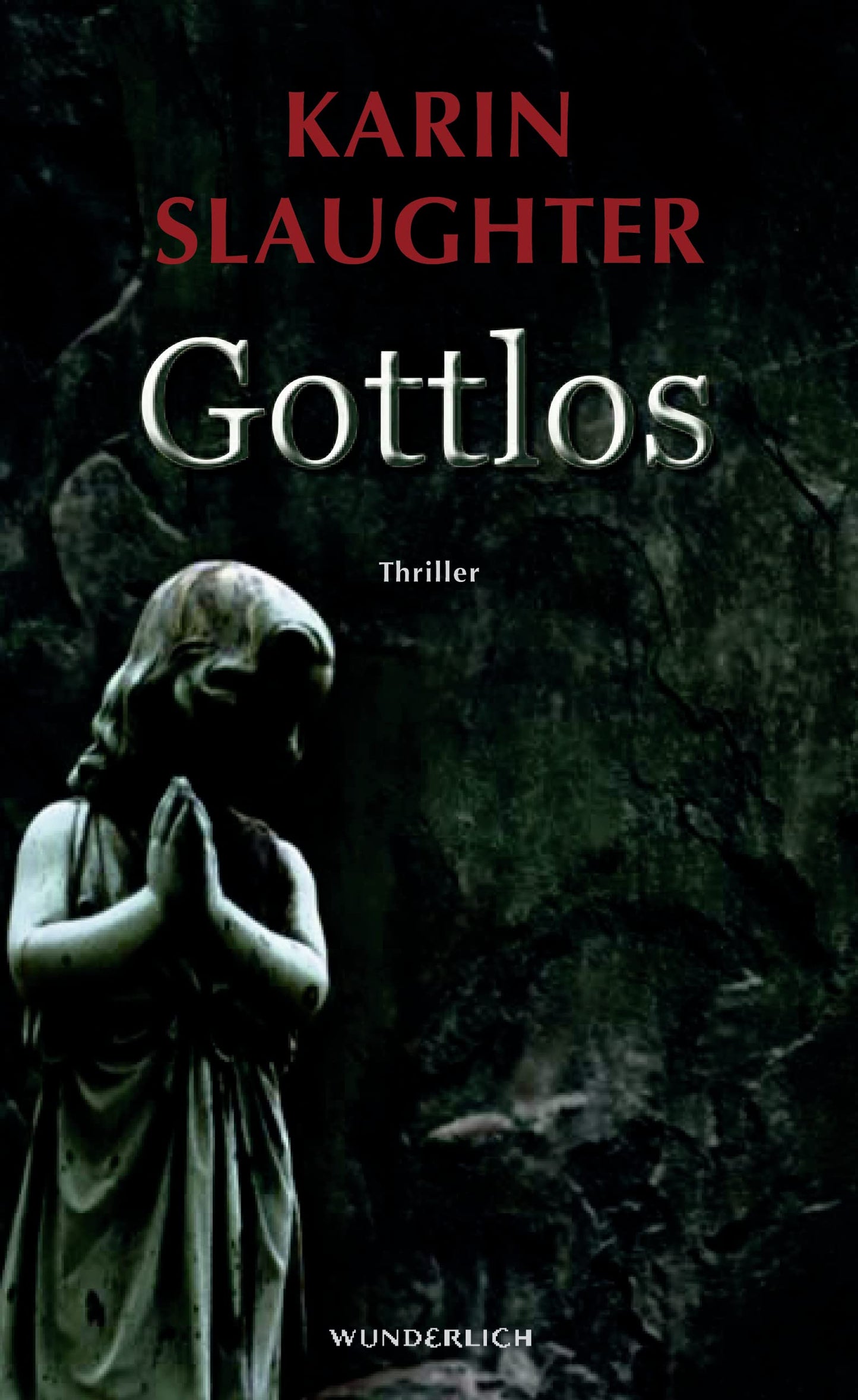 Gottlos: Thriller (Die Grant-County-Serie, Band 5)