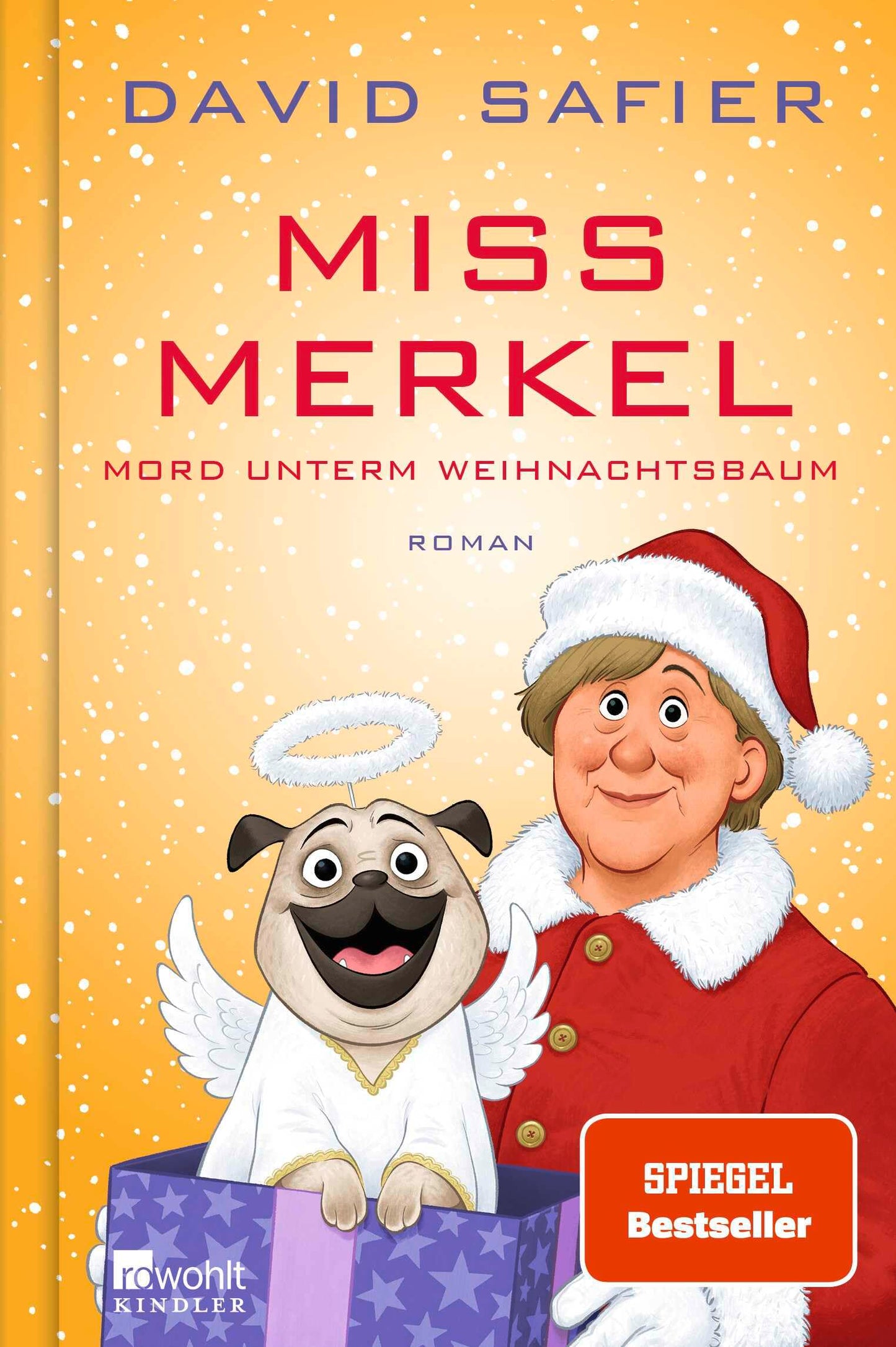 Miss Merkel: Mord unterm Weihnachtsbaum (Merkel Krimi, Band 5)