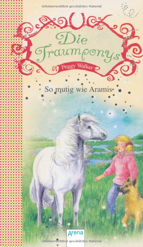 So mutig wie Aramis: Die Traumponys (3)