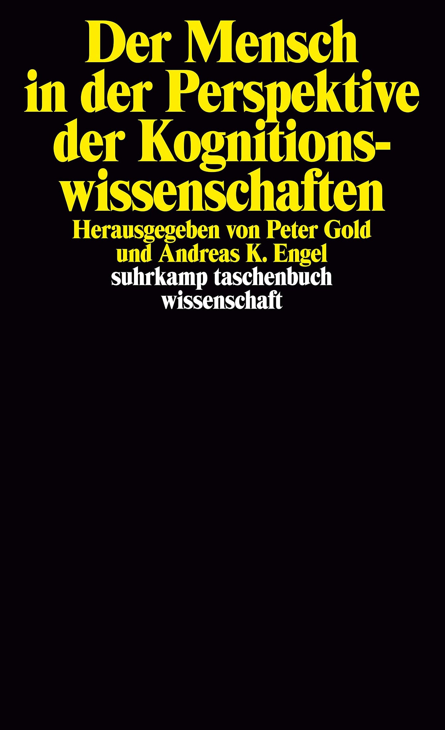 Der Mensch in der Perspektive der Kognitionswissenschaften (suhrkamp taschenbuch wissenschaft)