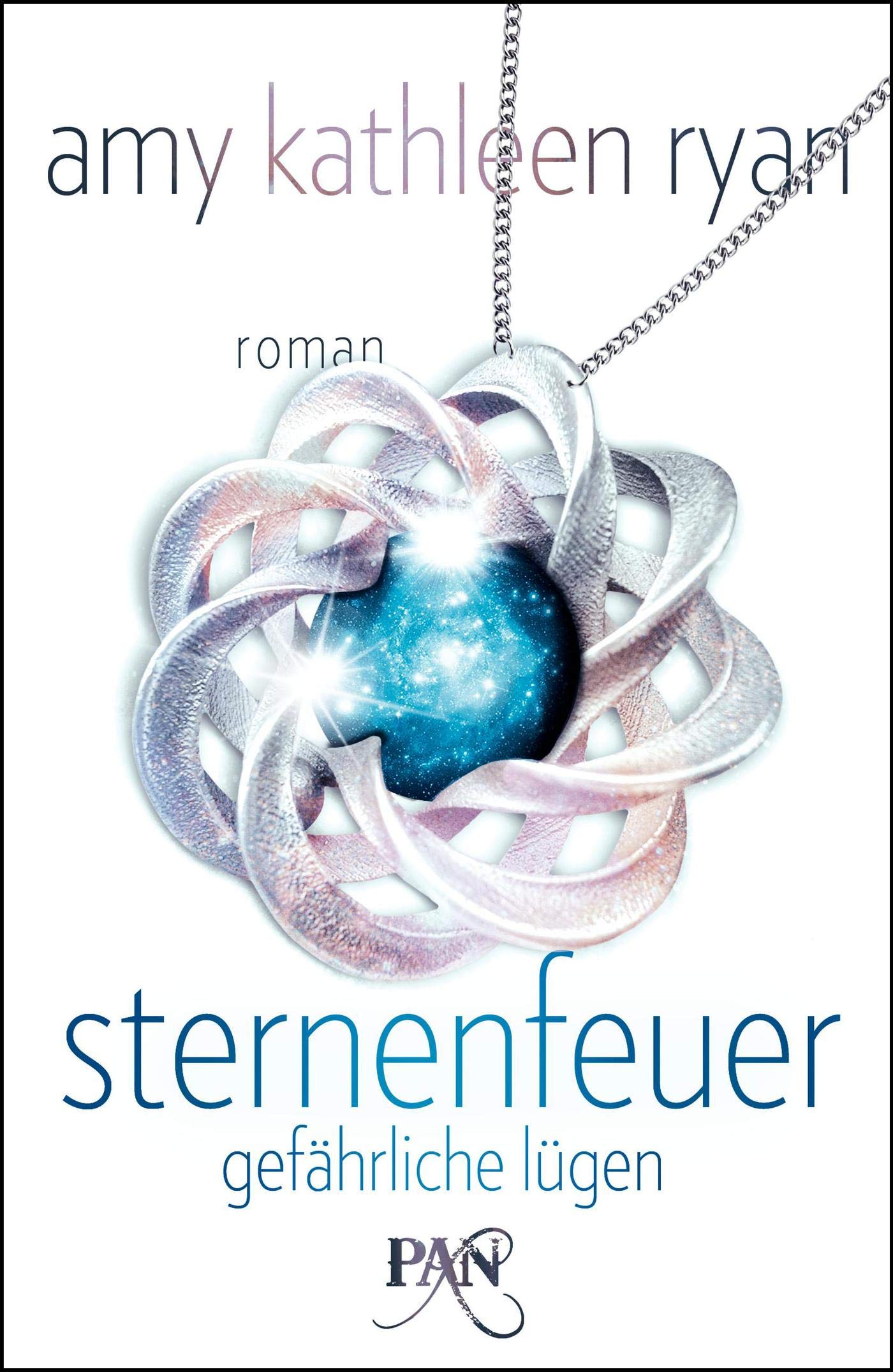 Sternenfeuer: Gefährliche Lügen: Roman