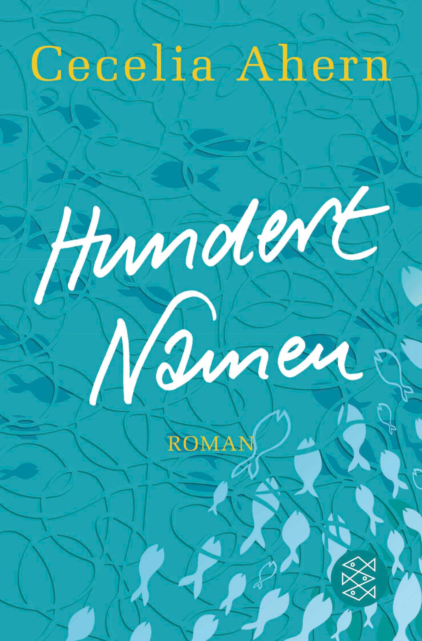 Hundert Namen: Roman