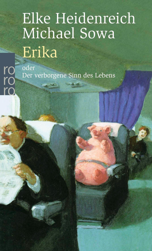 Erika: oder Der verborgene Sinn des Lebens