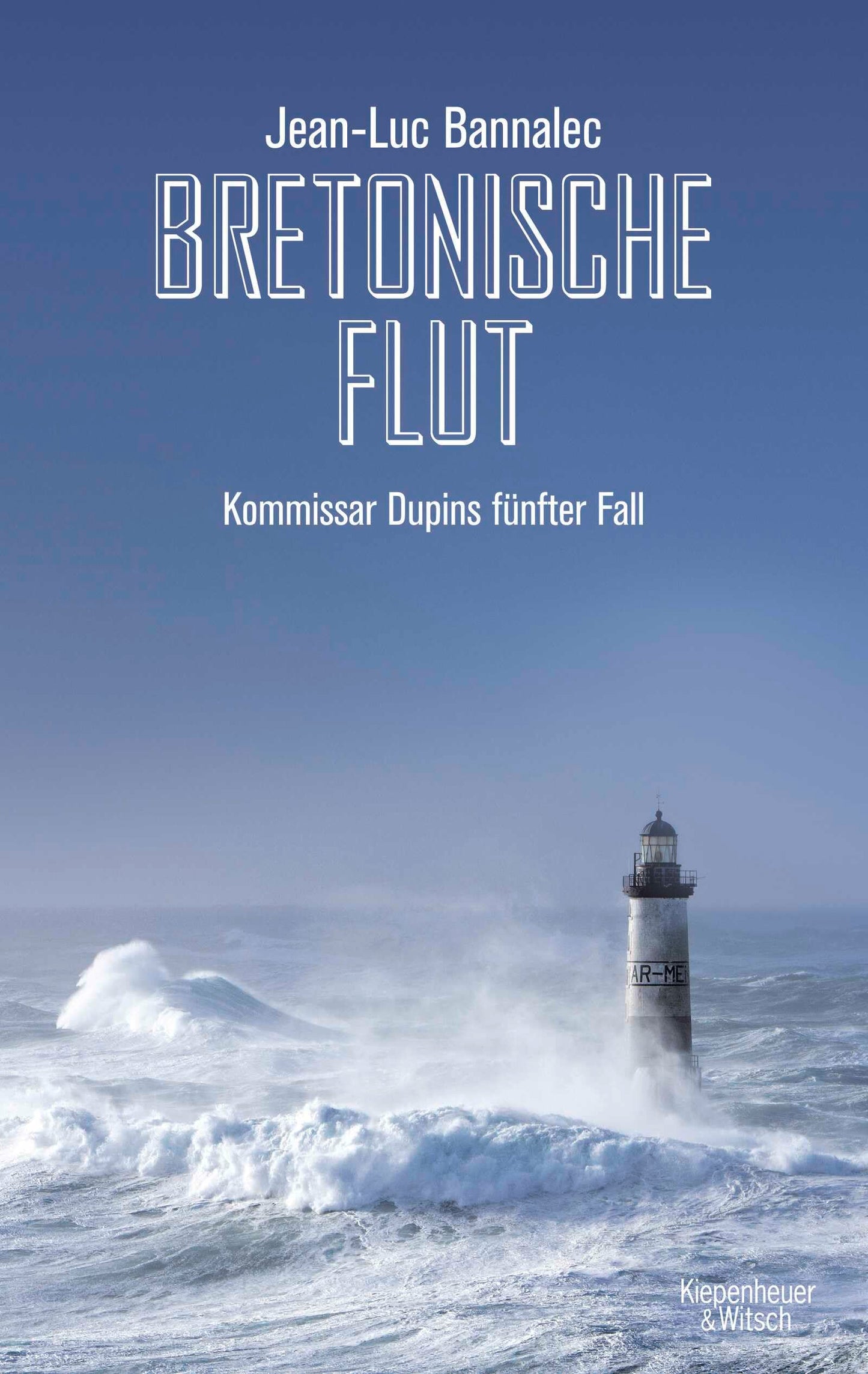 Bretonische Flut: Kommissar Dupins fünfter Fall