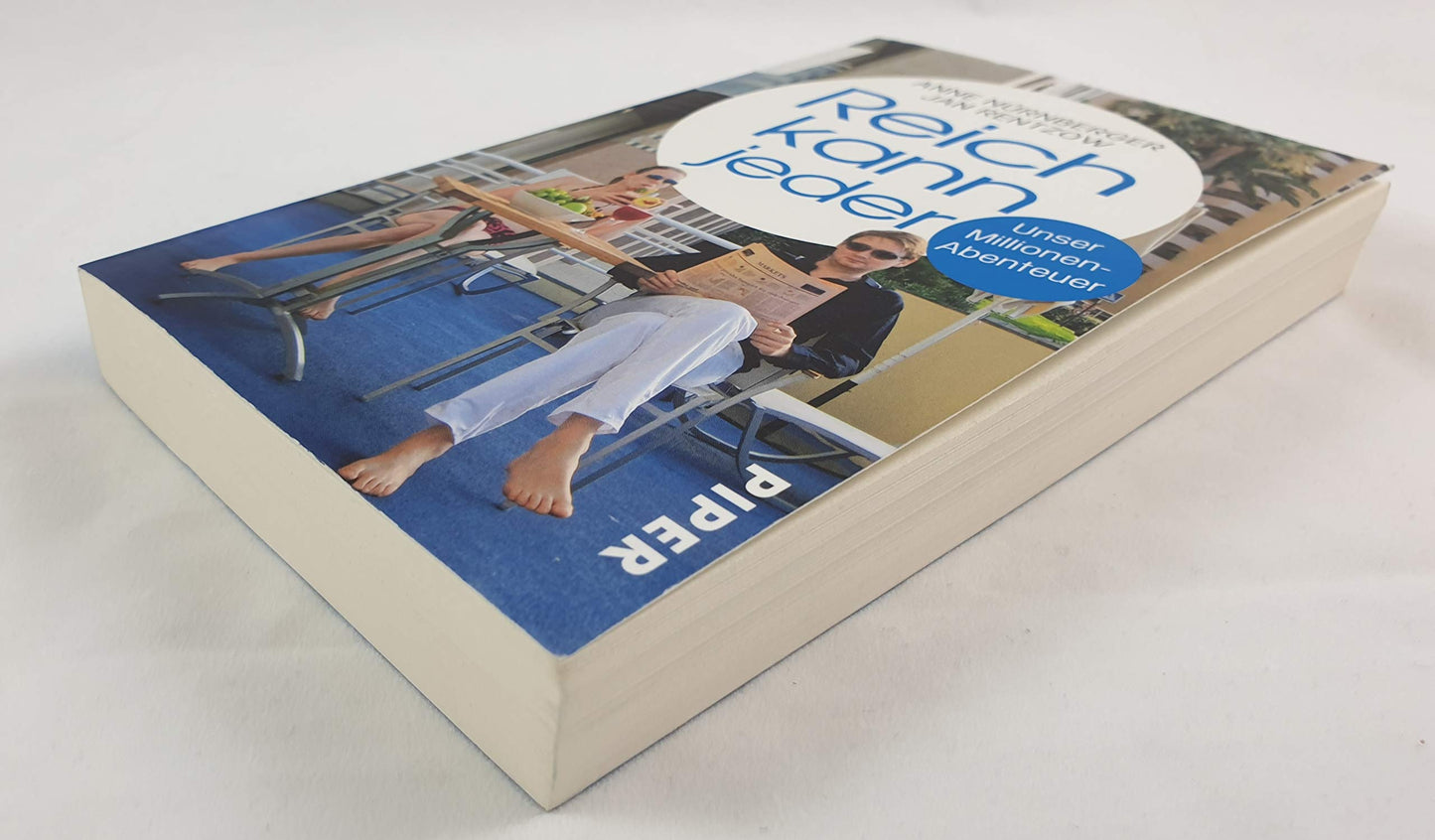Reich kann jeder: Unser Millionen-Abenteuer (Piper Taschenbuch, Band 27409)