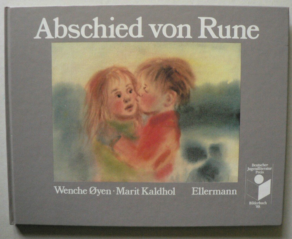 Abschied von Rune: Bilderbuch