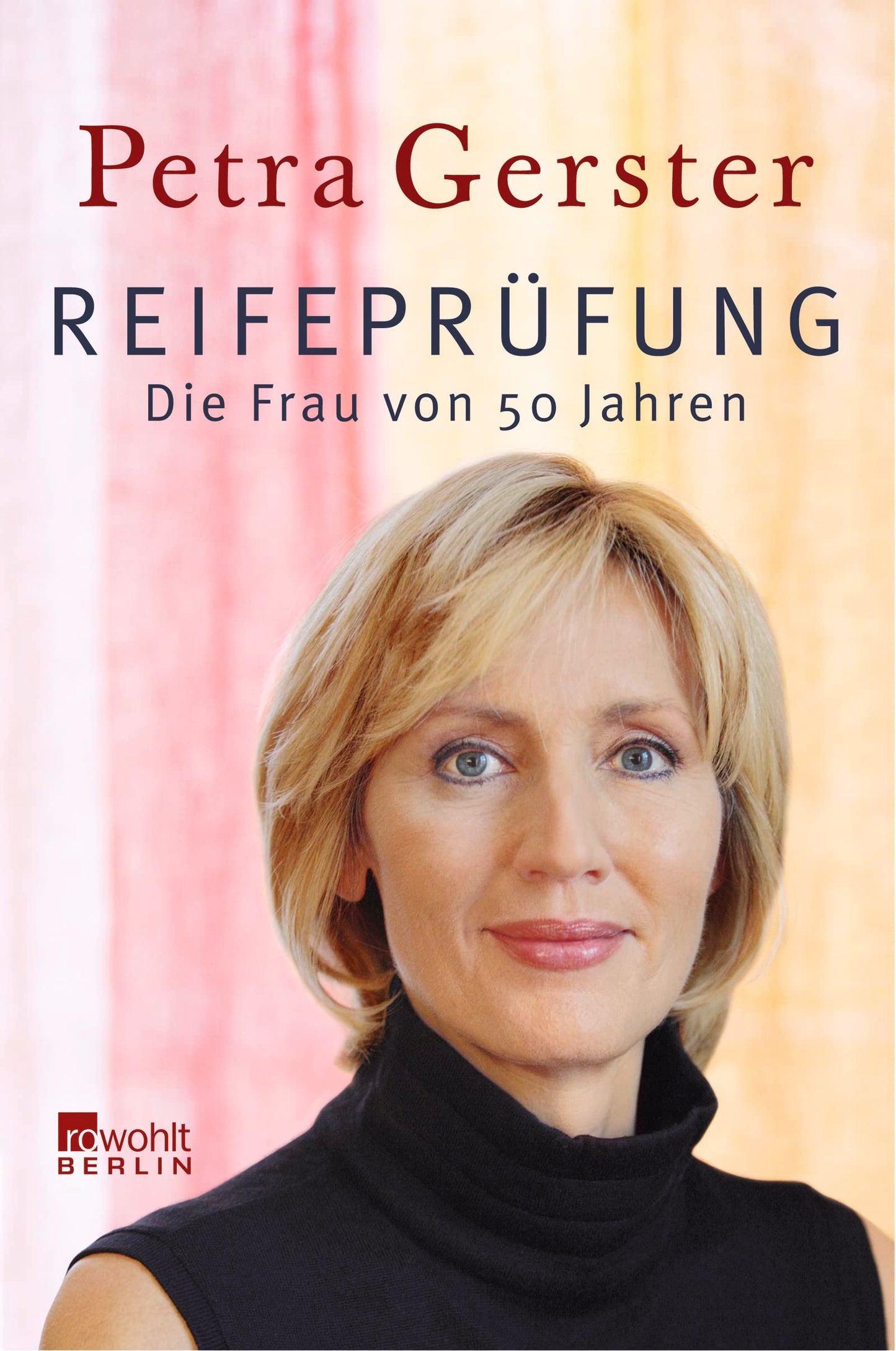 Reifeprüfung: Die Frau von 50 Jahren