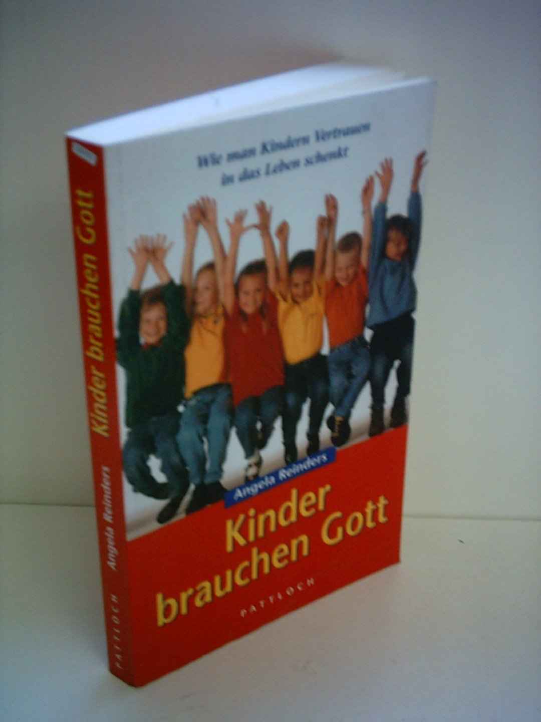 Kinder brauchen Gott