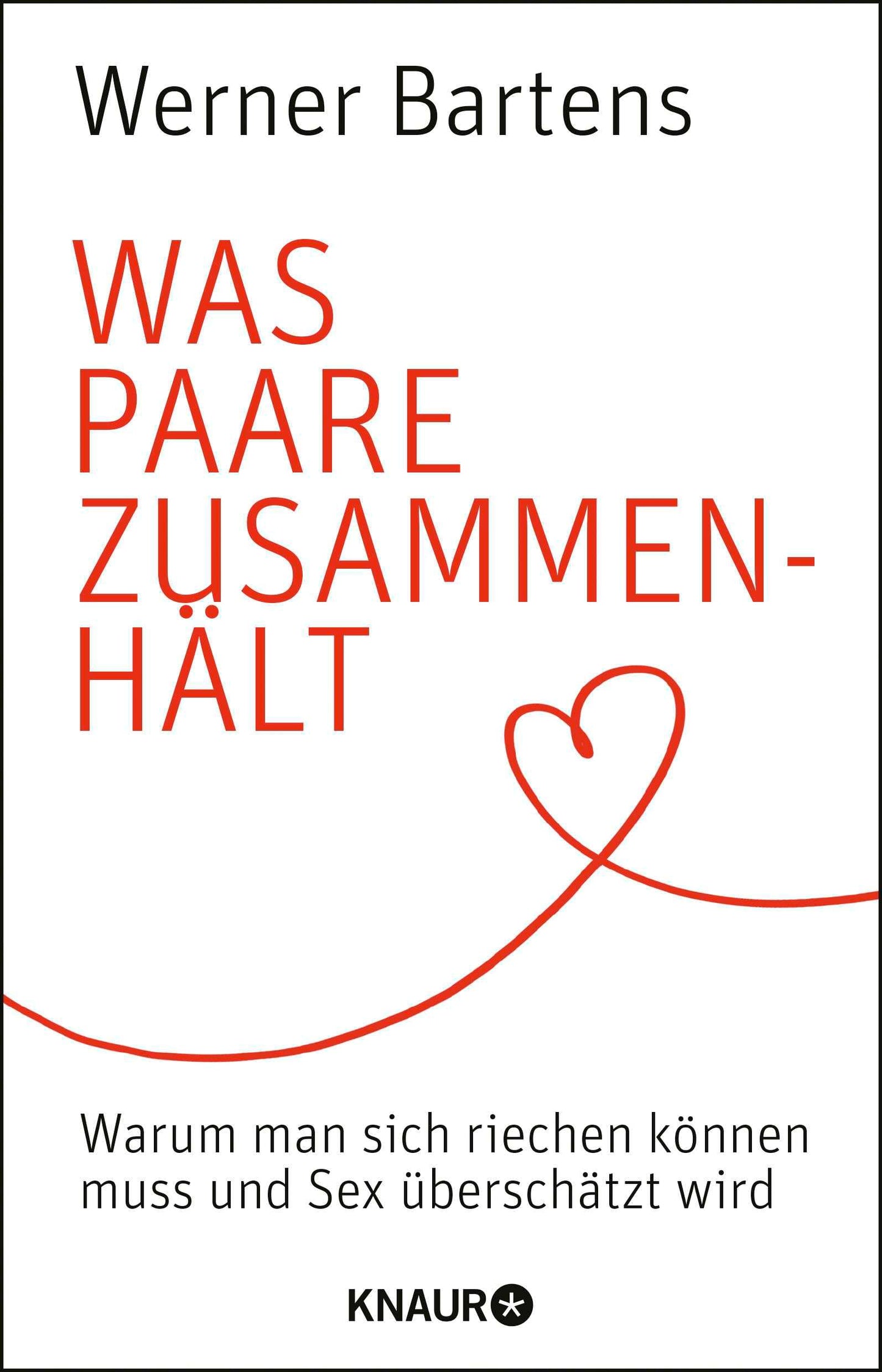 Was Paare zusammenhält: Warum man sich riechen können muss und Sex überschätzt wird