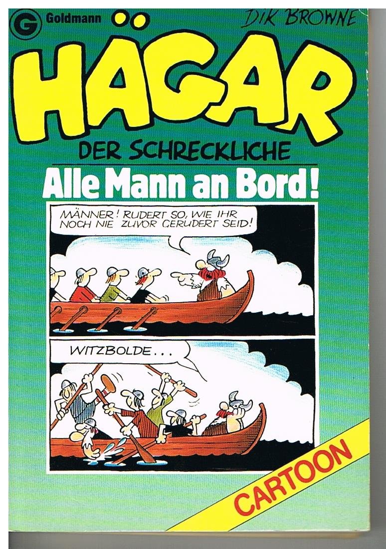 Hägar, der Schreckliche: Alle Mann an Bord (Goldmann Cartoon)